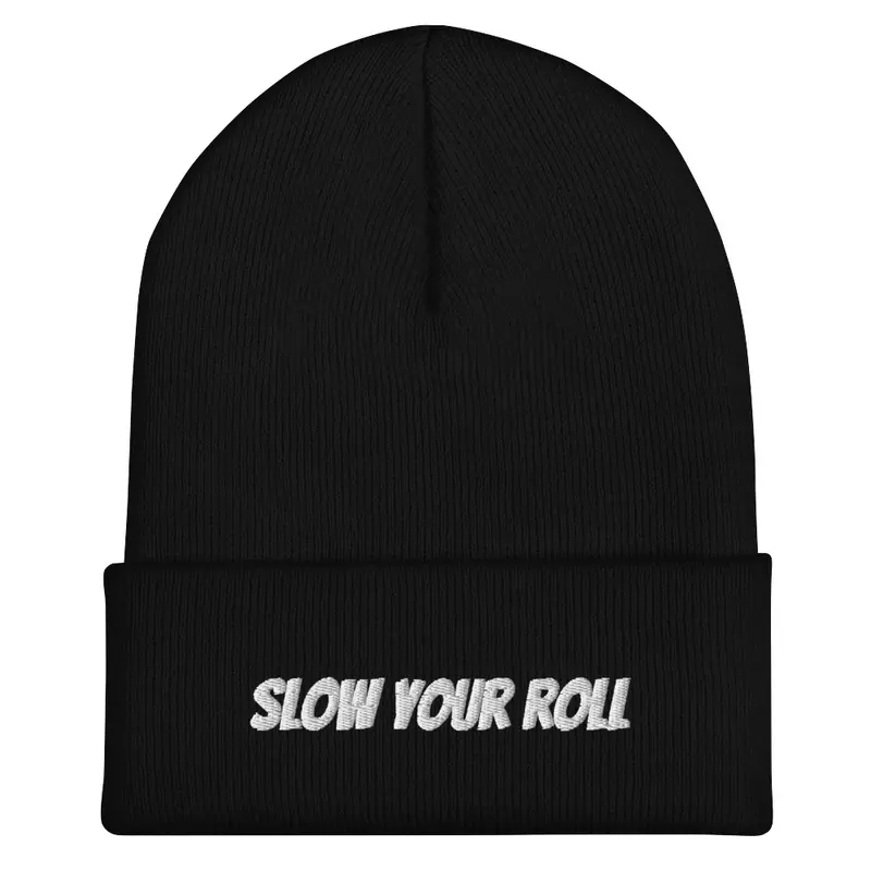 Slow Your Script Beanie